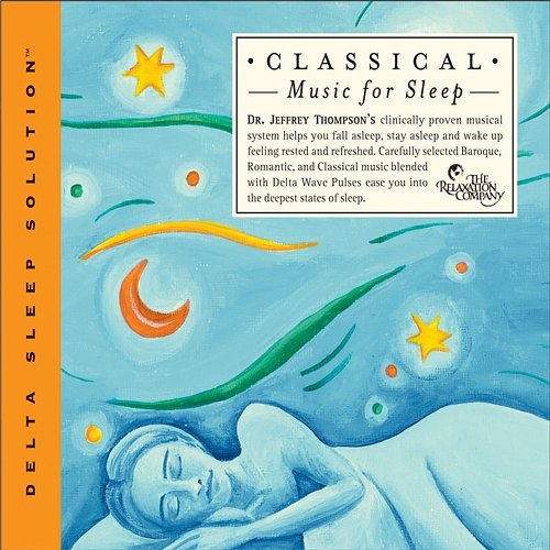Classical Music For Sleep Dr. Jeffrey Thompson