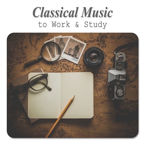 Classical Music for Work & Study – Classics for Workplace, Concentration & Focus Giovanni Peltonen, Nikita Schiff
