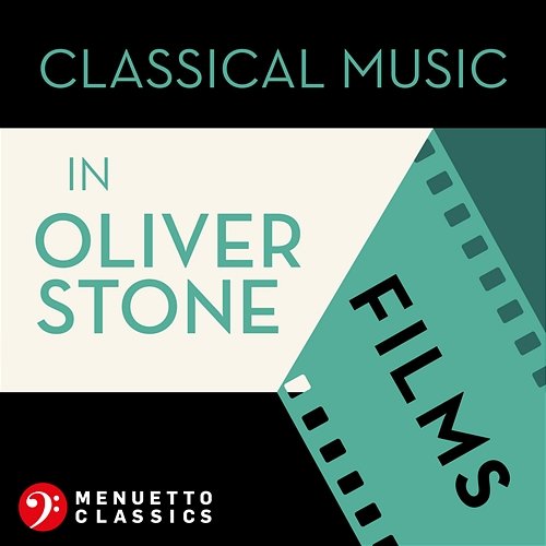 Classical Music in Oliver Stone Films Various Artists