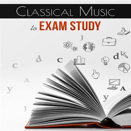 Classical Music to Exam Study: The Best Instrumental Background for Brain Stimulation, Focus & Learning, Improve Memory and Mind Power Wladimir Holek, Igor Kluson