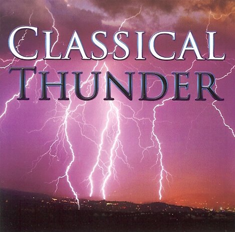 Classical Thunder Various Artists