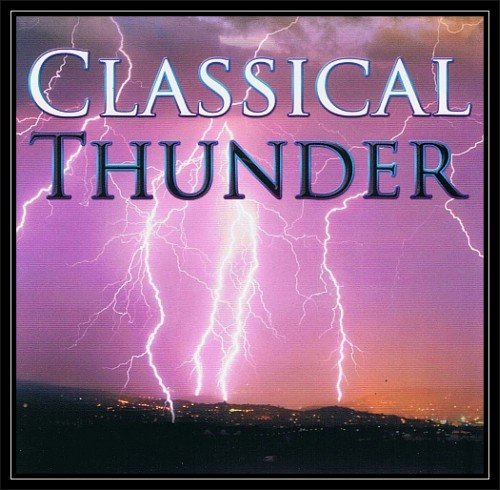 Classical Thunder Various Artists