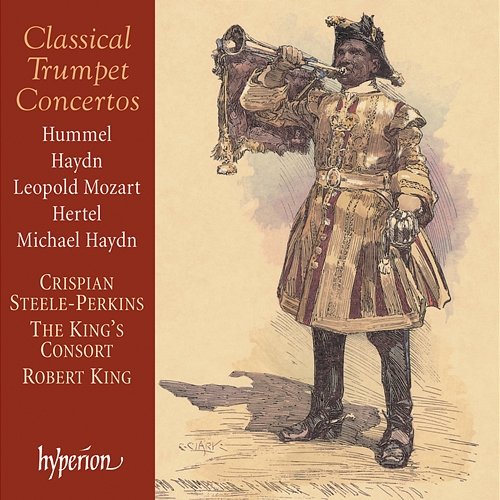 Classical Trumpet Concertos Crispian Steele-Perkins, The King's Consort, Robert King