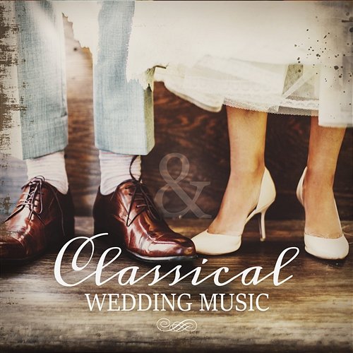 Classical Wedding Music: Instrumental and Emotional Classical Music for Romantic Wedding Ceremony Bielsko Baroque Chamber Academy