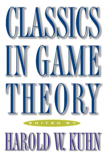 Classics in Game Theory Perseus for Princeton University Press
