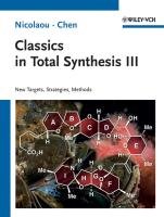 Classics in Total Synthesis 3 Nicolaou K. C., Chen Jason S.
