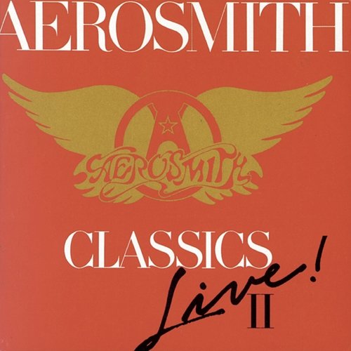 Classics Live II Aerosmith