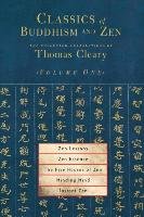 Classics of Buddhism and Zen, Volume 1 Cleary Thomas