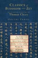Classics of Buddhism and Zen, Volume 3 Cleary Thomas