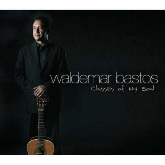 Classics Of My Soul Bastos Waldemar