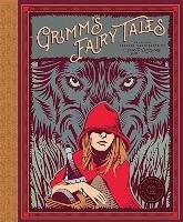 Classics Reimagined - Grimm's Fairy Tales Grimm Wilhelm, Grimm Jacob