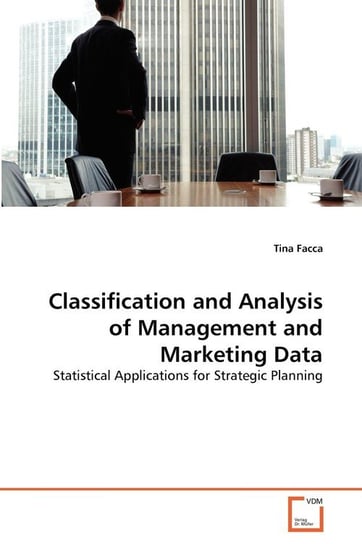 Classification and Analysis of Management and Marketing Data Facca Tina