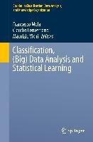 Classification, (Big) Data Analysis and Statistical Learning Springer International Publishing, Springer-Verlag Gmbh