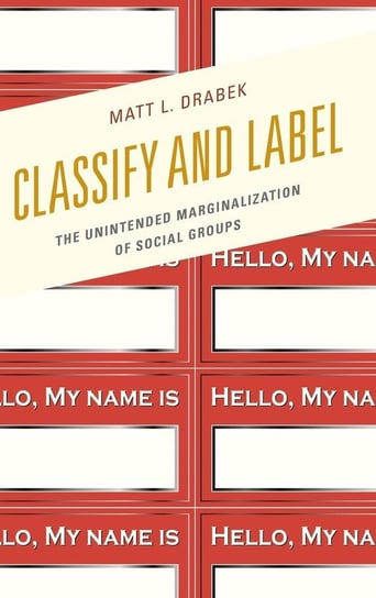 Classify and Label Drabek Matt L.