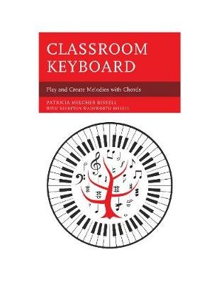 CLASSROOM KEYBOARD Bissell Patricia Melcher