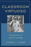 Classroom Virtuoso Cahn Victor L.