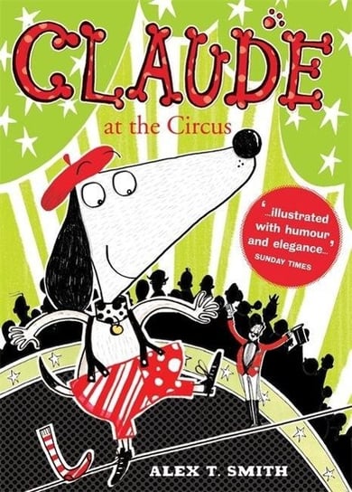 Claude at the Circus Smith Alex T.