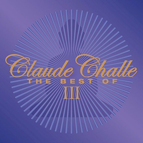 Claude Challe-Best Of IIi Various Artists
