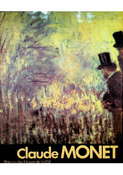 Claude Monet Bilder aus den Museen der UdSSR Opracowanie zbiorowe