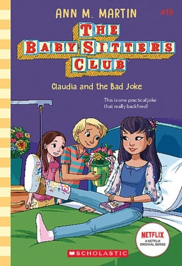 Claudia and the Bad Joke (The Baby-Sitters Club #19) Martin Ann M.