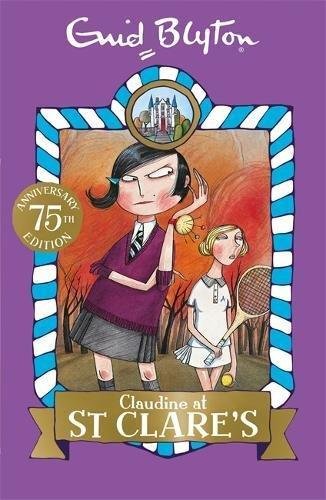 Claudine at St Clares. Book 7 Blyton Enid