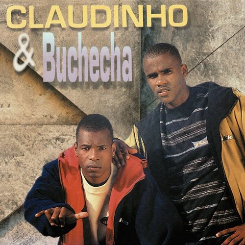 Claudinho & Buchecha Claudinho & Buchecha