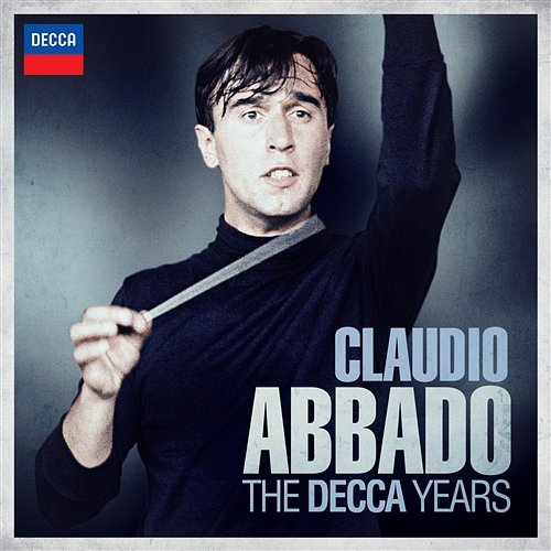 Claudio Abbado - The Decca Years Claudio Abbado