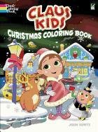 Claus Kids Christmas Coloring Book Kurtz John
