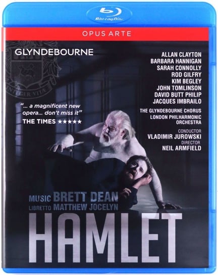 Clayton & Connolly & Hannigan: Brett Dean: Hamlet 