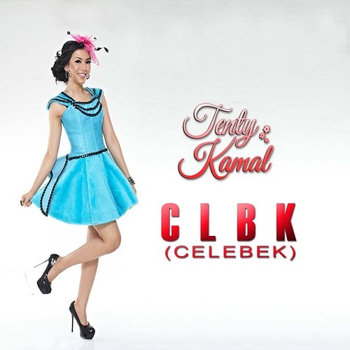 CLBK (Celebek) Tenty Kamal