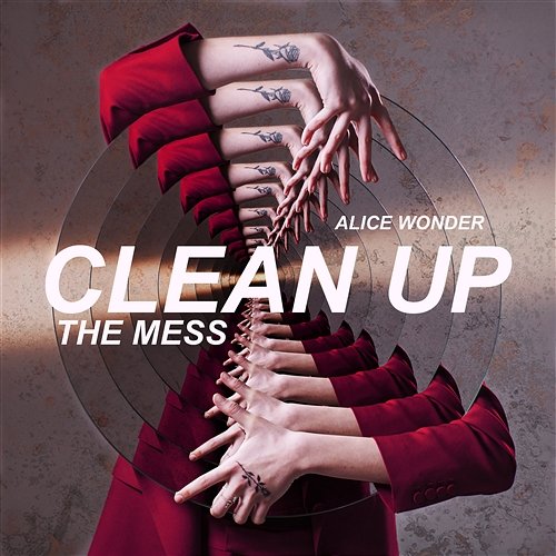 Clean Up The Mess Alice Wonder