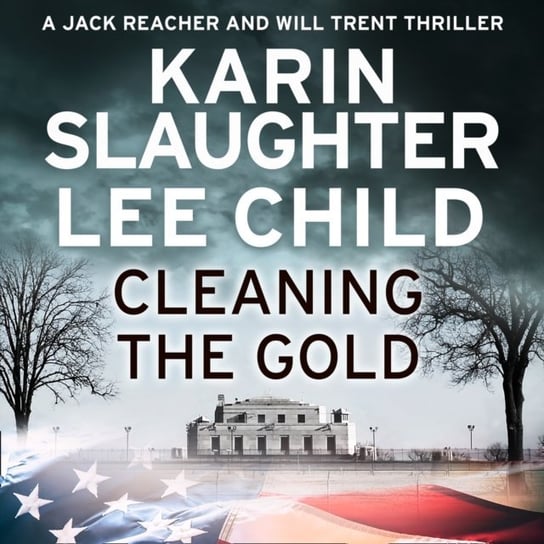 Cleaning the Gold Child Lee, Slaughter Karin