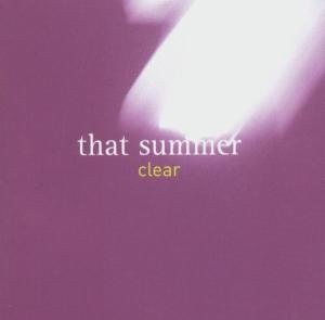 Clear That Summer