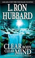 Clear Body Clear Mind Hubbard Ron L.