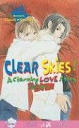 Clear Skies: A Charming Love Story (Yaoi Novel) Sugano Akira