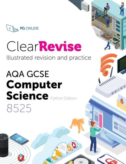 ClearRevise AQA GCSE Computer Science 8525 Opracowanie zbiorowe