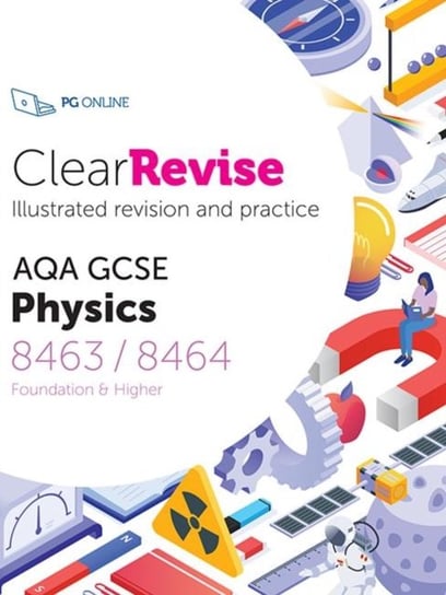 ClearRevise AQA GCSE Physics 84638464 Opracowanie zbiorowe