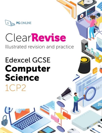 ClearRevise Edexcel GCSE Computer Science 1CP2 Opracowanie zbiorowe