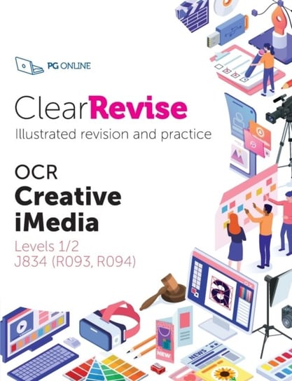 ClearRevise OCR Creative iMedia Levels 12 J834 Opracowanie zbiorowe