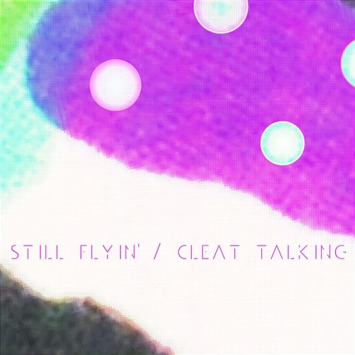 Cleat Talking Still Flyin'