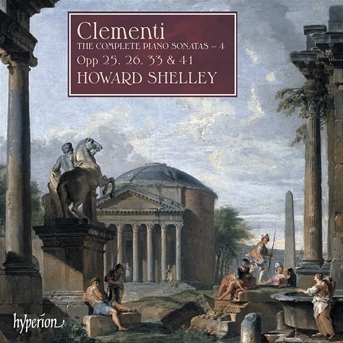 Clementi: Complete Piano Sonatas, Vol. 4 Howard Shelley