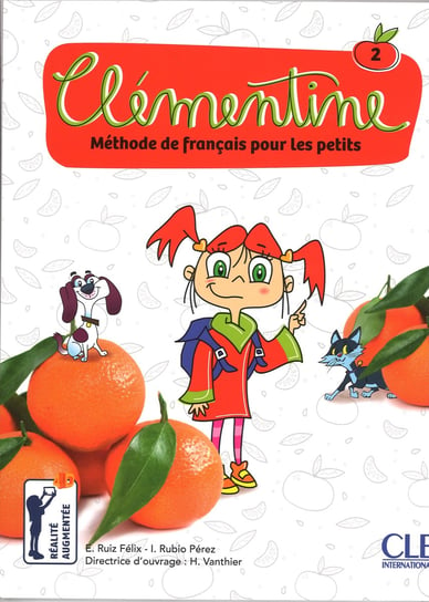 Clementine 2. Podręcznik. Język francuski Felix Ruiz, Perez Rubio