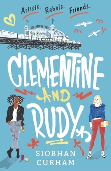 Clementine and Rudy Siobhan Curham