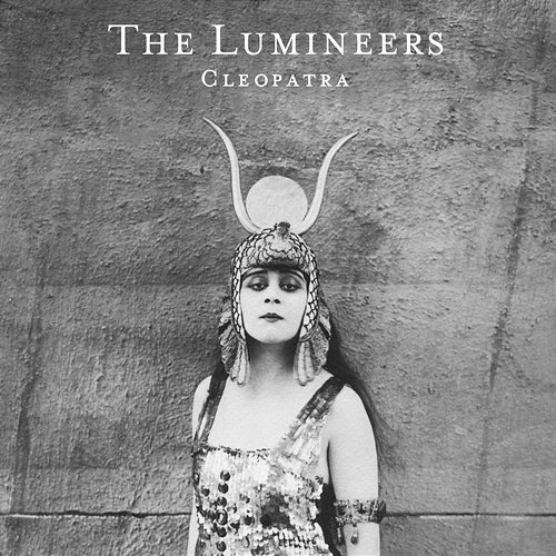 Cleopatra The Lumineers