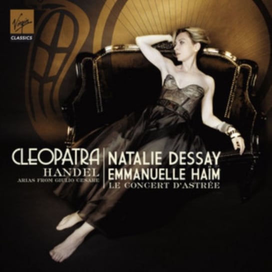 Cleopatra Dessay Natalie, Haim Emmanuelle, Le Concert d'Astree