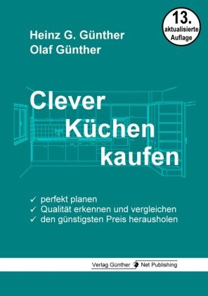 Clever Küchen kaufen Günther Net Publishing