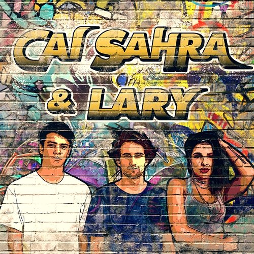 Clichê Lary, Cai Sahra