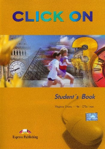 Click On 3 Student's Book Evans Virginia, O'Sullivan Neil