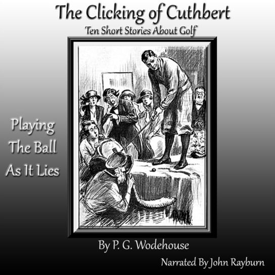 Clicking of Cuthbert Wodehouse P. G.