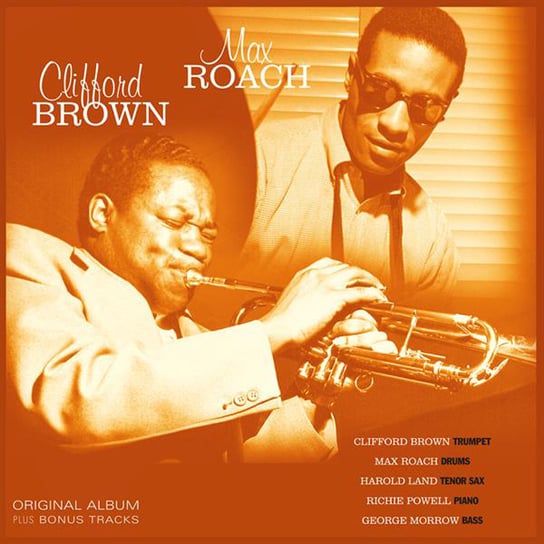 Clifford Brown & Max Roach (Remastered) Brown Clifford, Roach Max, Land Harold, Powell Richard